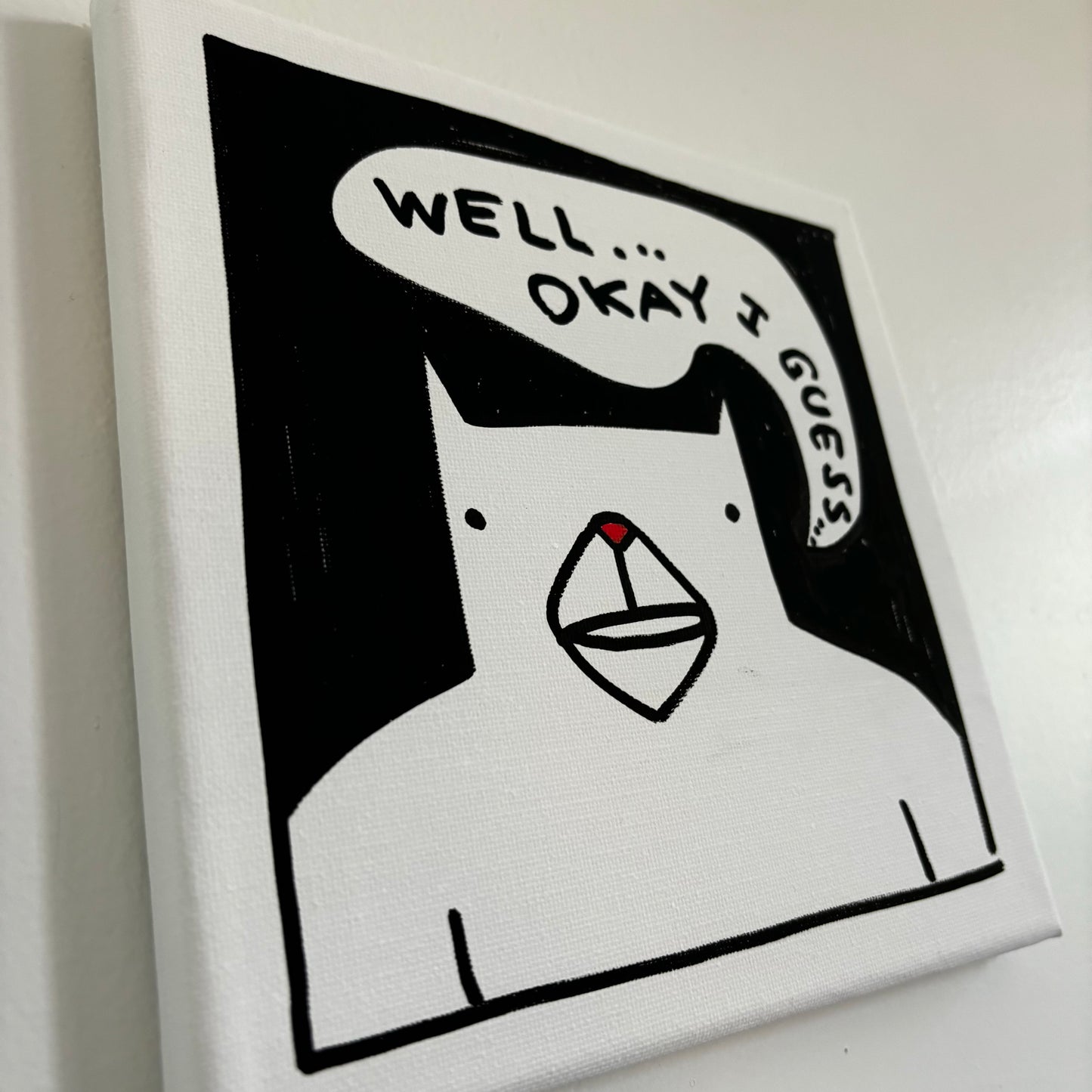 Well ... Okay I Guess (8"x8")