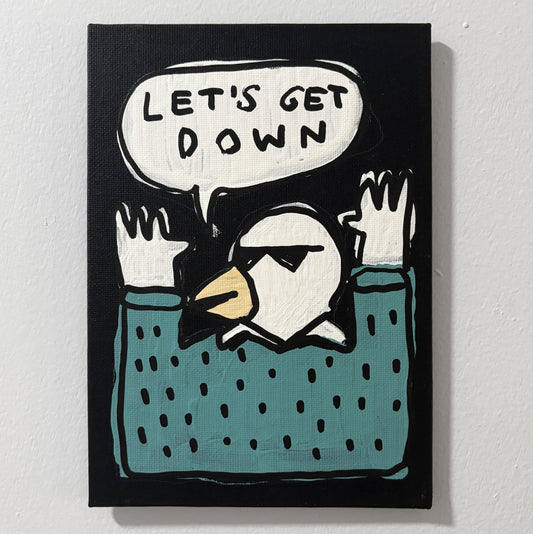 Let's Get Down (5"x7")
