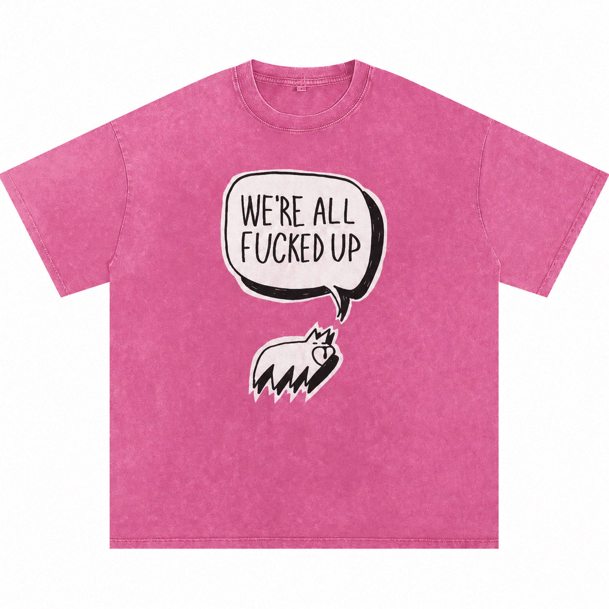 We're All Fucked Up (Oversize)
