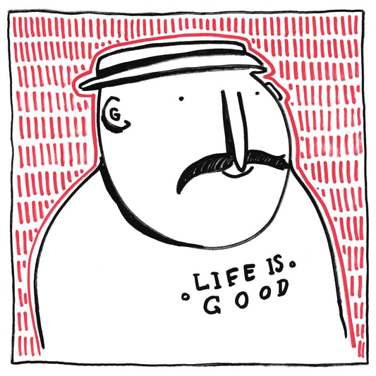 Life Is Good — black, white, and red artwork by NAKEDANDSAD