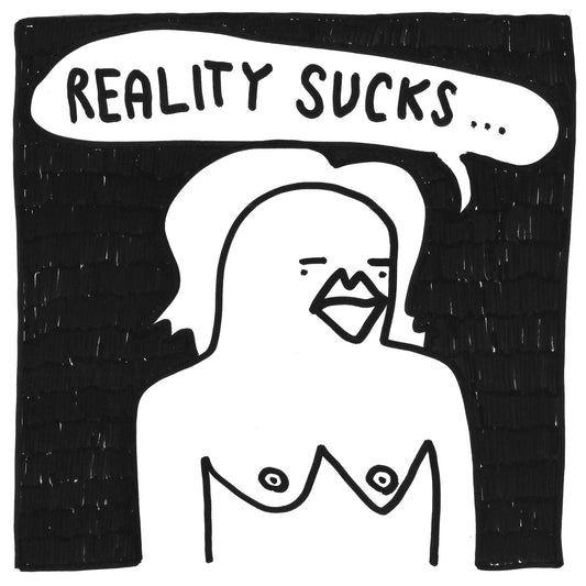 Reality Sucks — black, white, and red artwork by NAKEDANDSAD