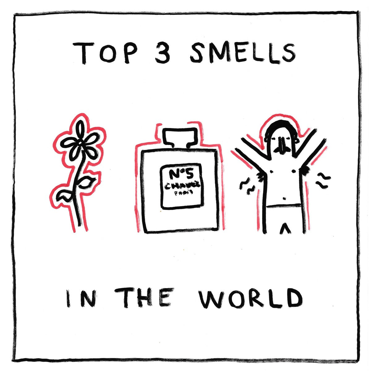 Top Three Smells — black, white, and red artwork by NAKEDANDSAD